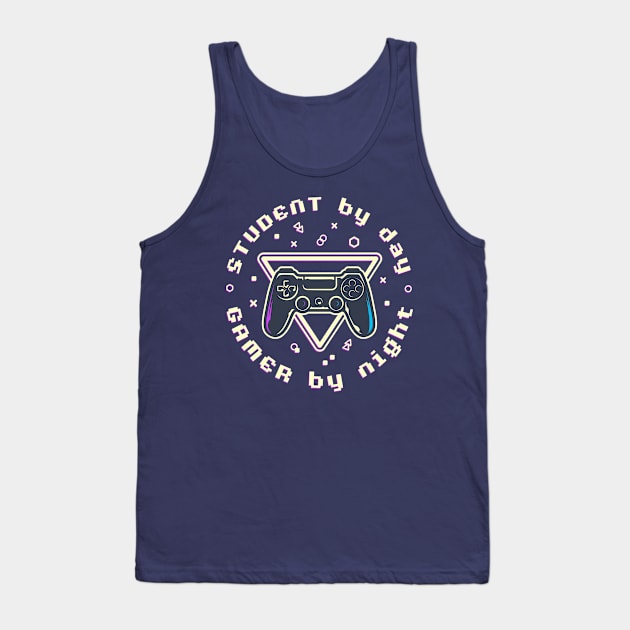 Student by day Gamer by night Tank Top by Yurko_shop